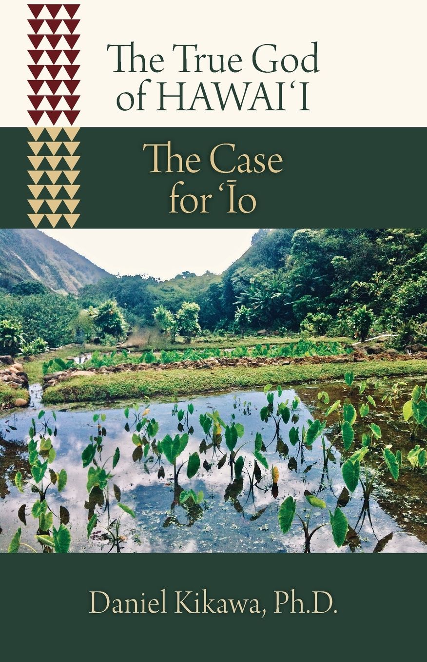 The True God of Hawaiʻi: The Case for ʻĪo