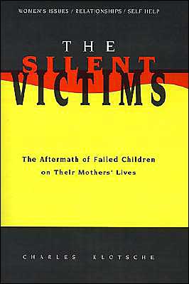 The Silent Victims: The Aftermath of Failed Children on Their Mothers' Lives