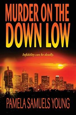 Murder on the Down Low