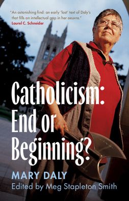 Catholicism: End or Beginning?