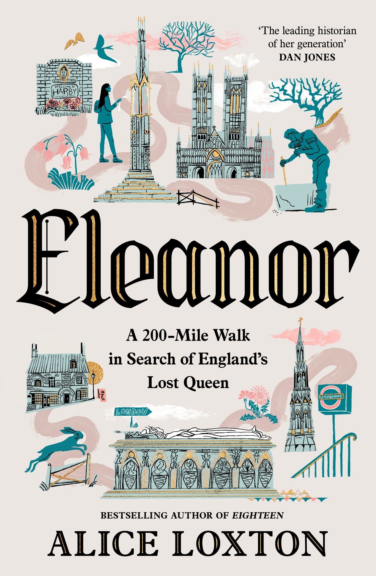 Eleanor: A 200-Mile Walk in Search of England's Lost Queen