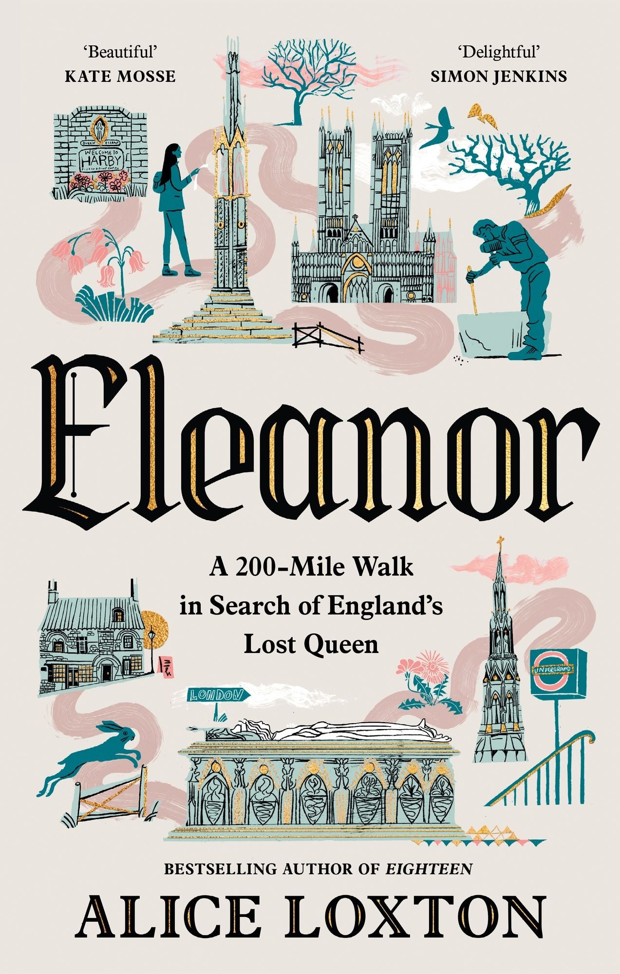 Eleanor: A 200-Mile Walk in Search of England's Lost Queen