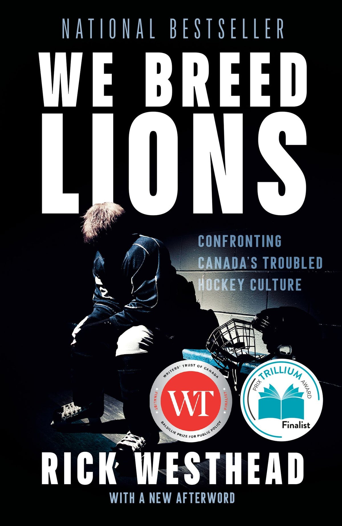 We Breed Lions: Confronting Canada's Troubled Hockey Culture
