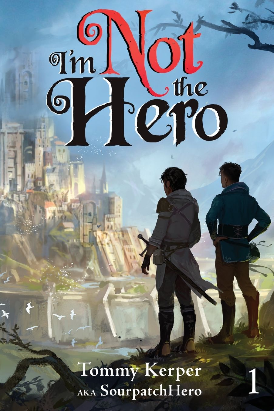 I'm Not the Hero: An Isekai LitRPG