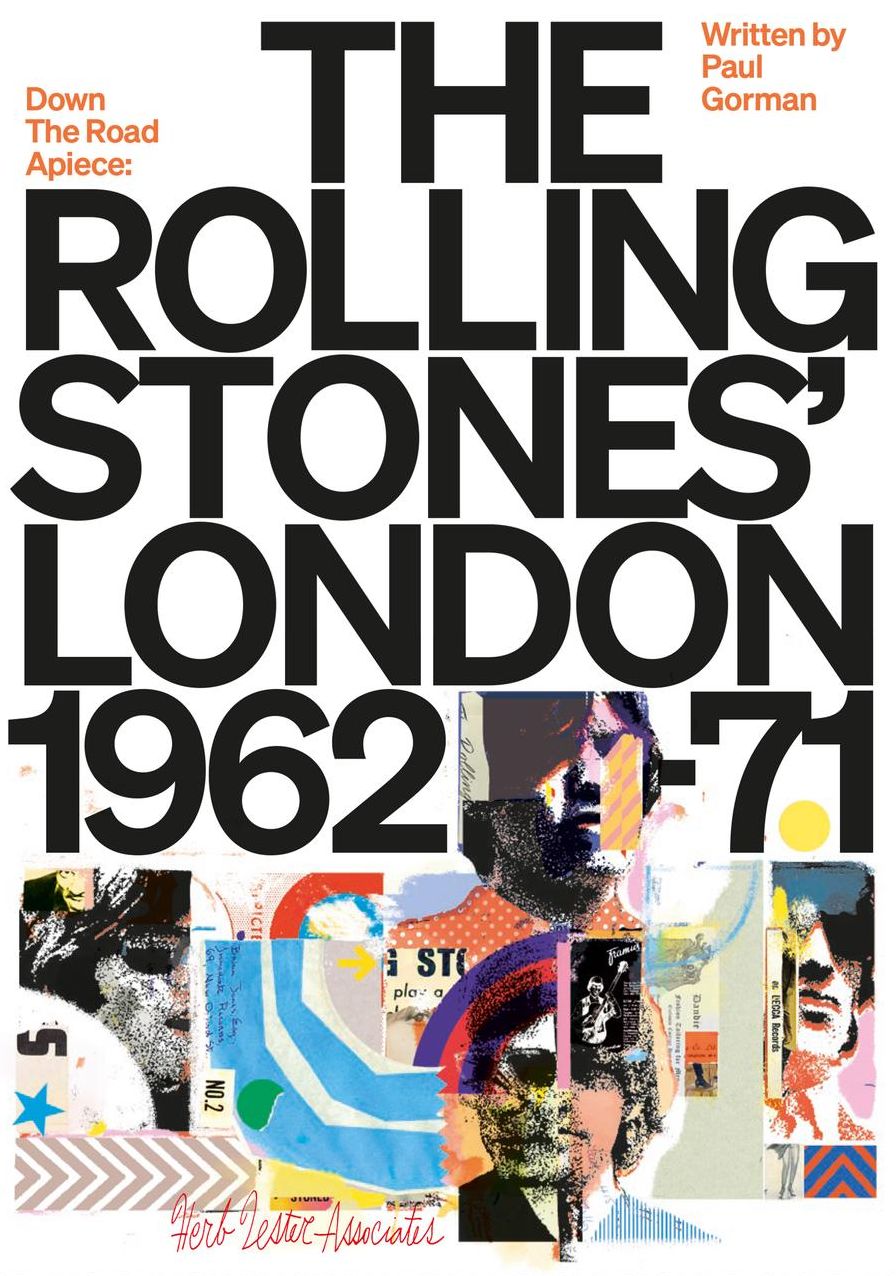 Down The Road Apiece: The Rolling Stones' London 1962-71