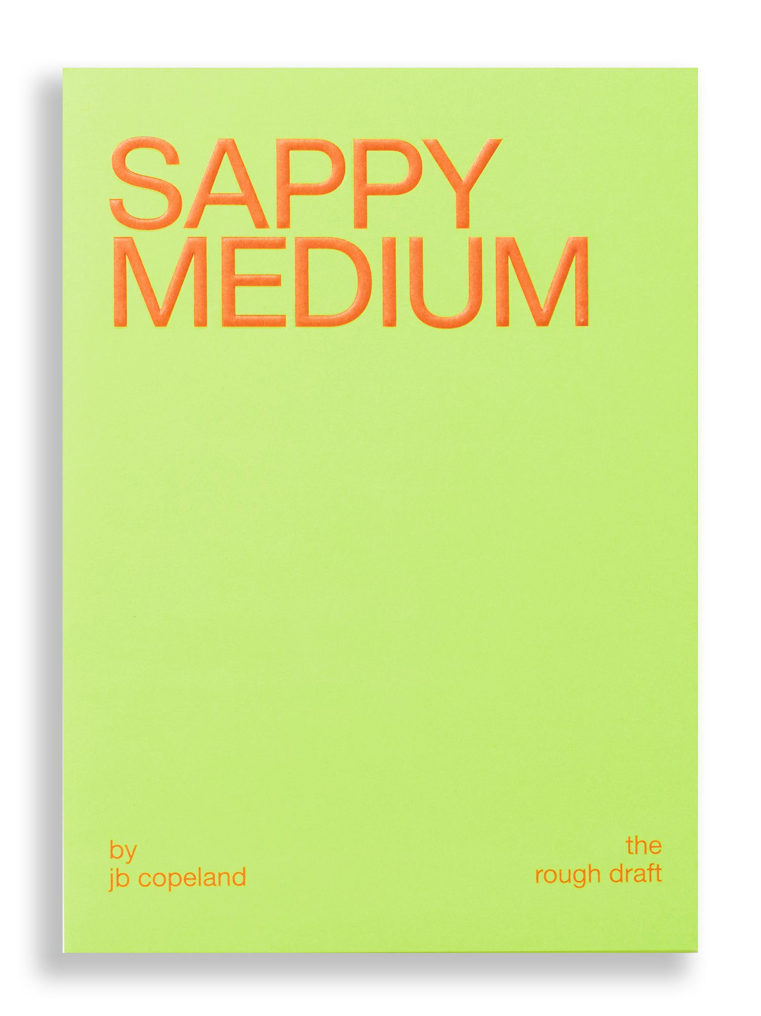 Sappy Medium Draft
