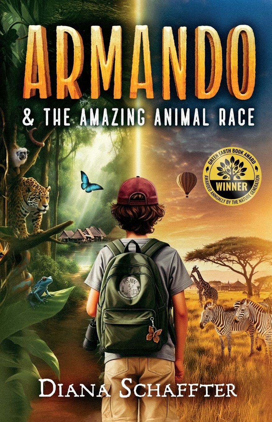 Armando and the Amazing Animal Race: A Globe-Trotting Wildlife Eco-Adventure Mystery
