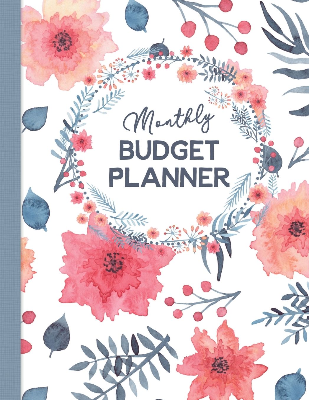 Monthly Budget Planner: Manage Personal or Business Finances Worksheets for Tracking Income Expenses and Savings Home-Based Business Retirees Debt Free Goals