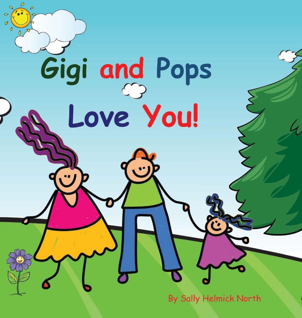 Gigi and Pops Love You!