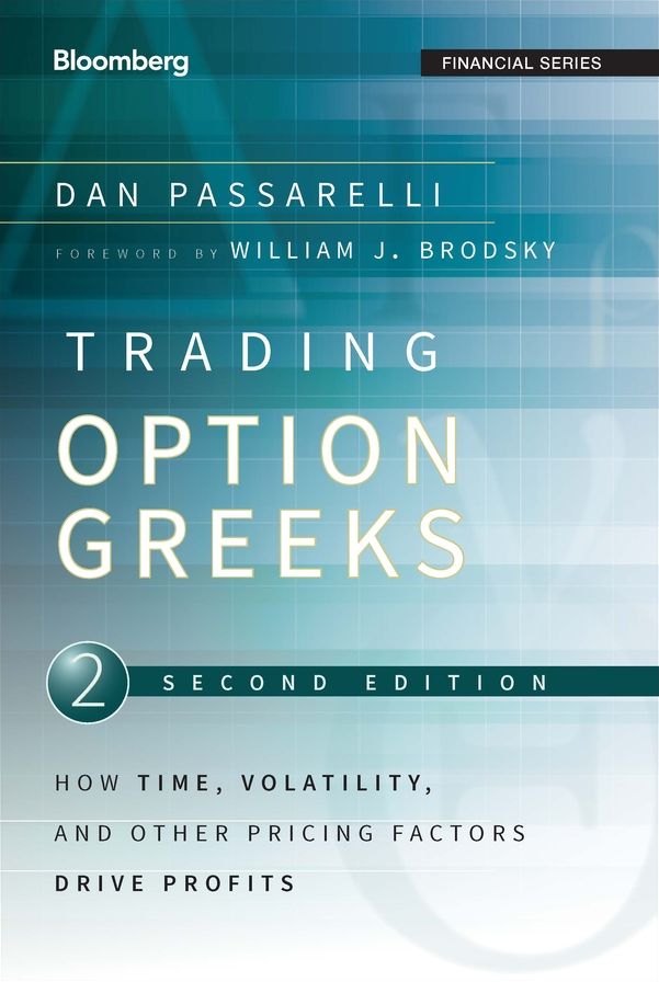 Trading Options Greeks: How Time, Volatility, and Other Pricing Factors Drive Profits