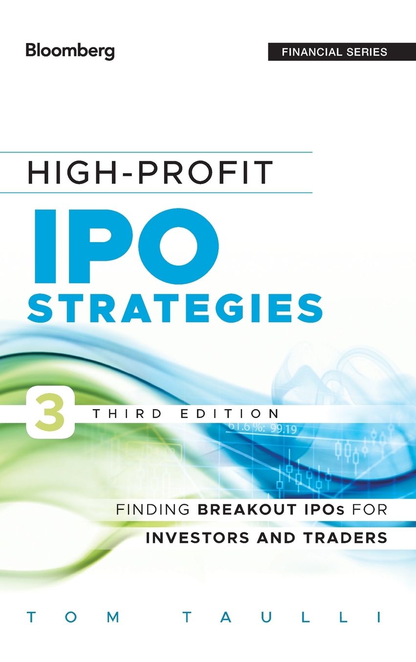 High-Profit IPO Strategies: Finding Breakout IPOs for Investors and Traders