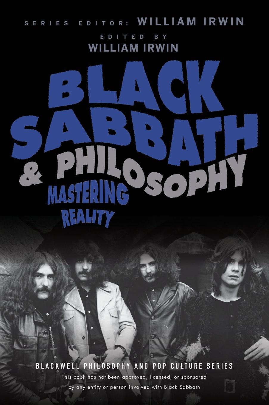 Black Sabbath and Philosophy: Mastering Reality