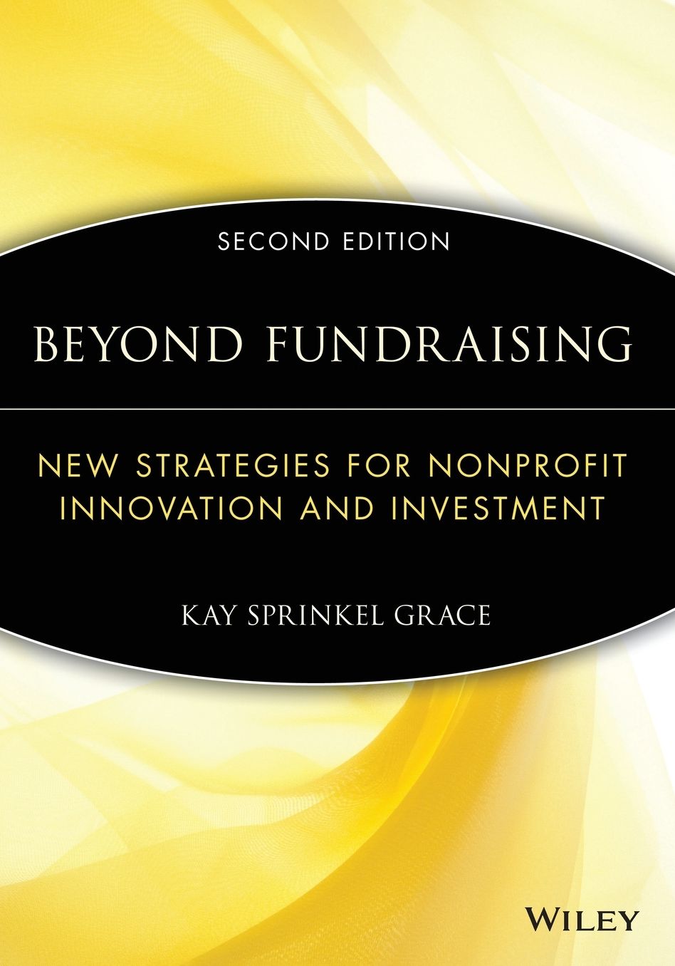 Beyond Fundraising: New Strategies for Nonprofit Innovation and Investment
