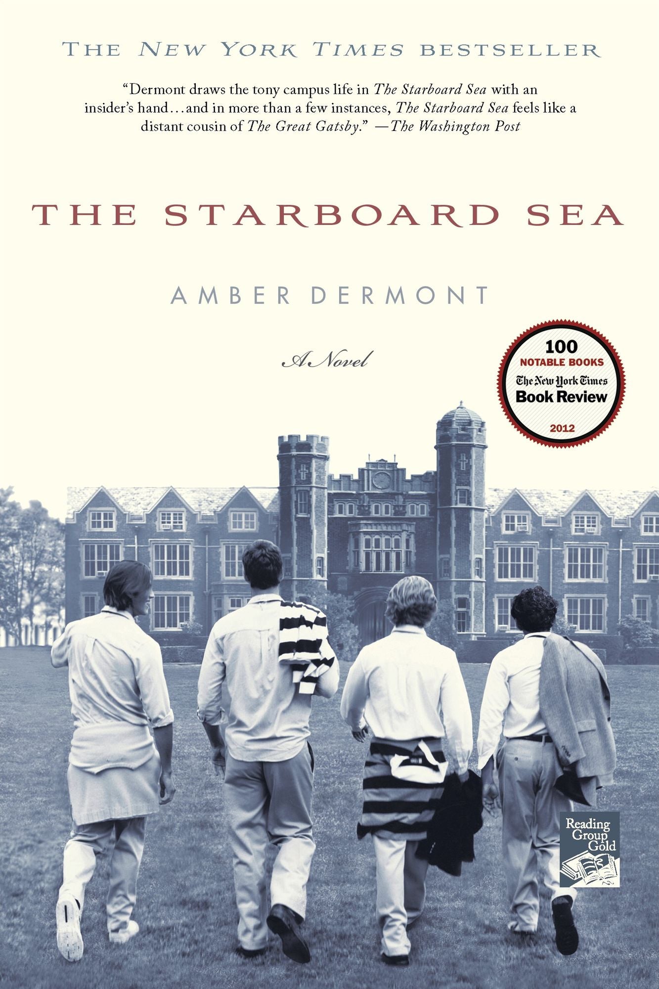 The Starboard Sea: A Novel