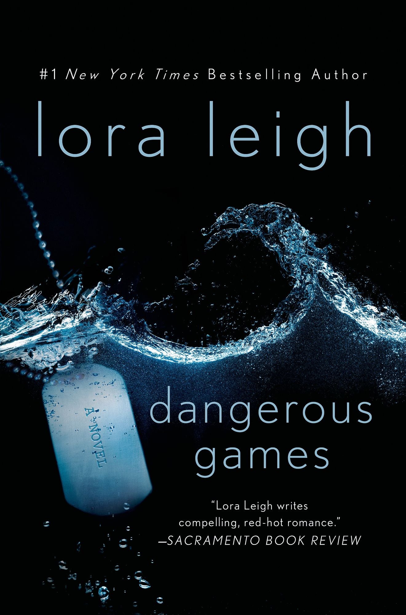 Dangerous Games: A Novel