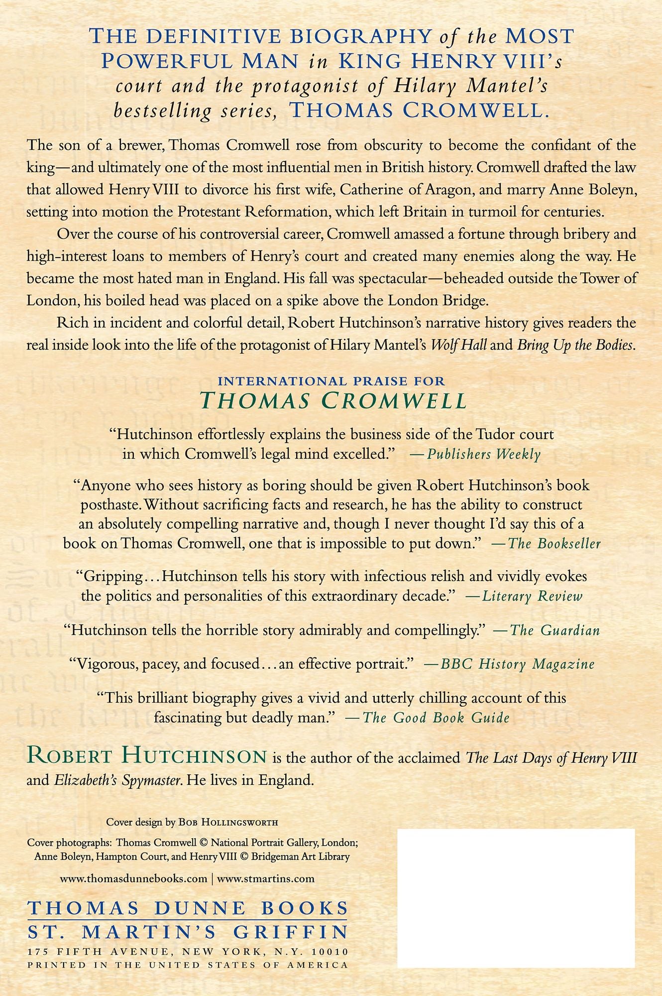 Thomas Cromwell: The Rise and Fall of Henry VIII's Most Notorious Minister