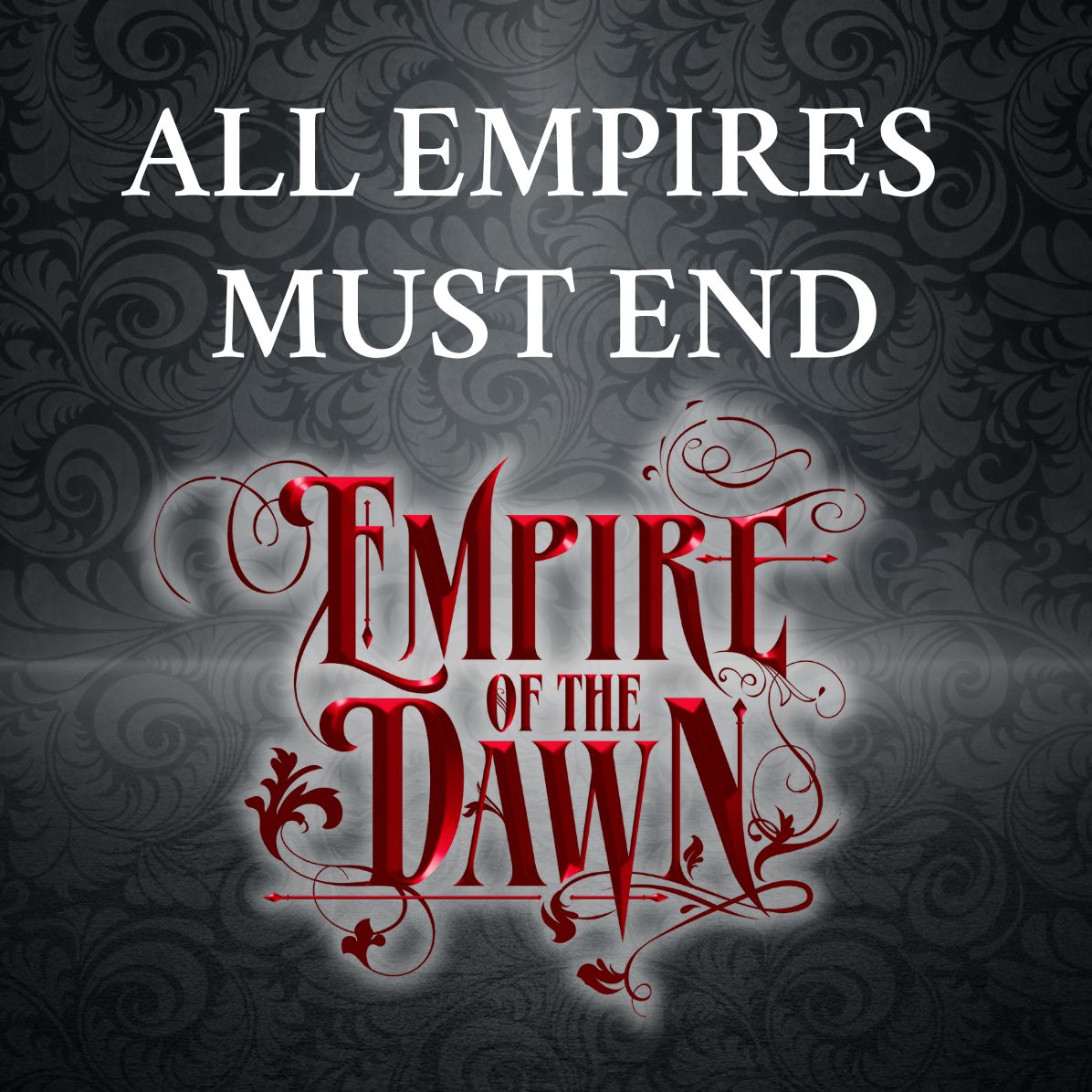 Empire of the Dawn (Empire of the Vampire Book Three)
