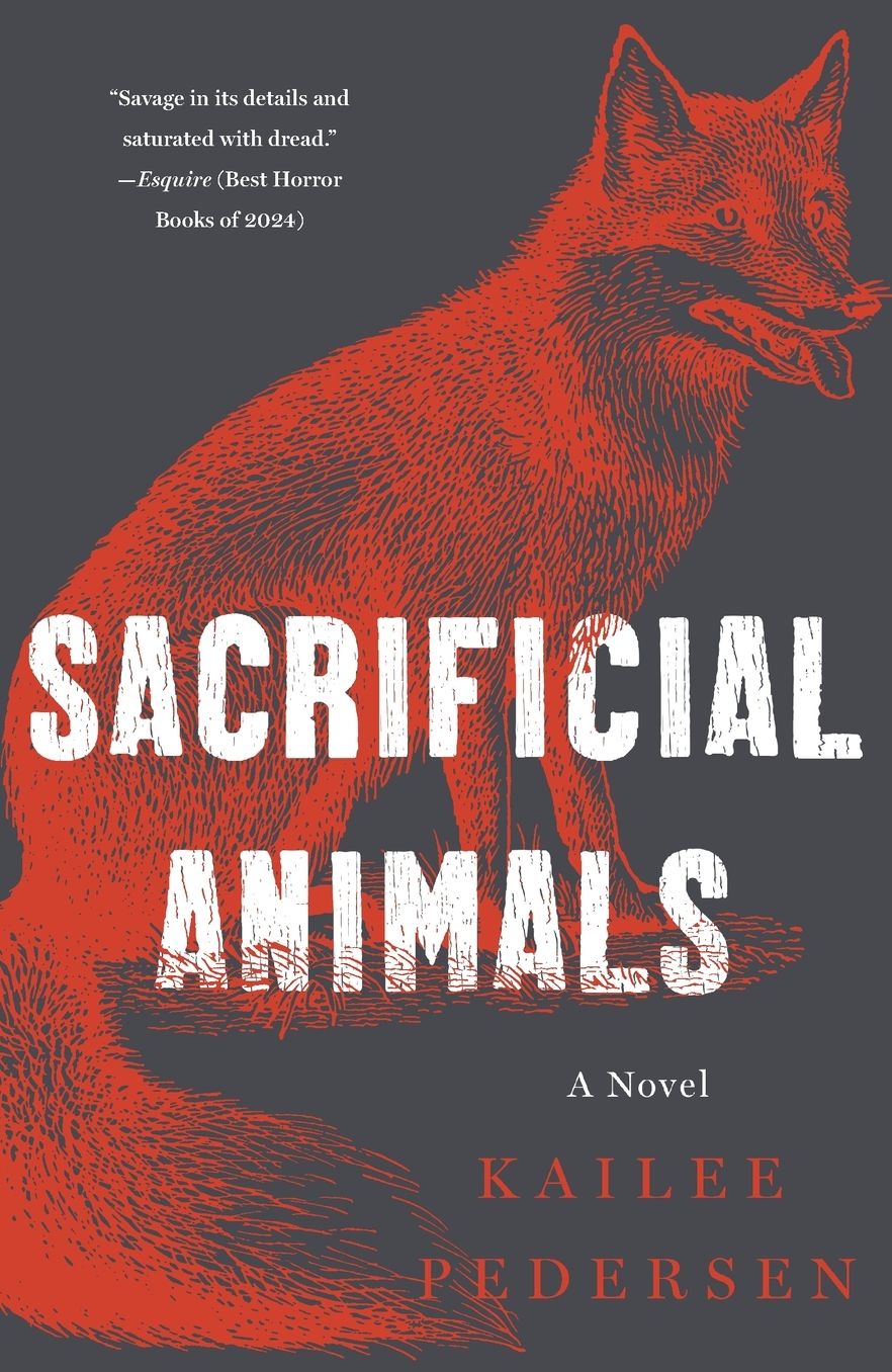 Sacrificial Animals: A Novel
