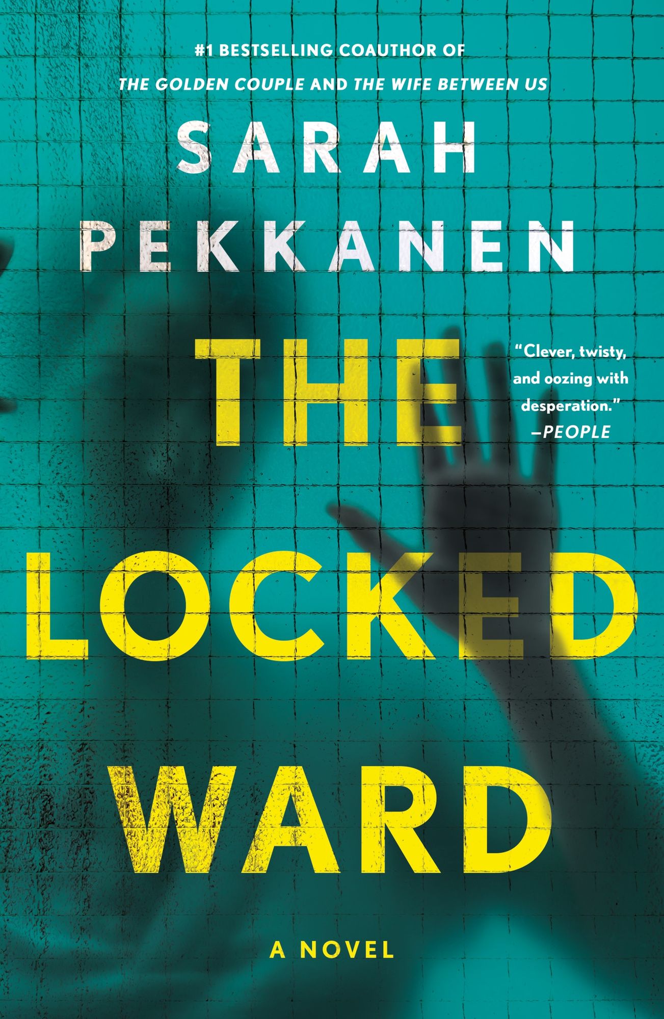 The Locked Ward: A Novel