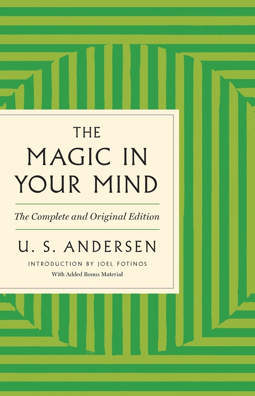 The Magic in Your Mind: The Complete and Original Edition with Added Bonus Material