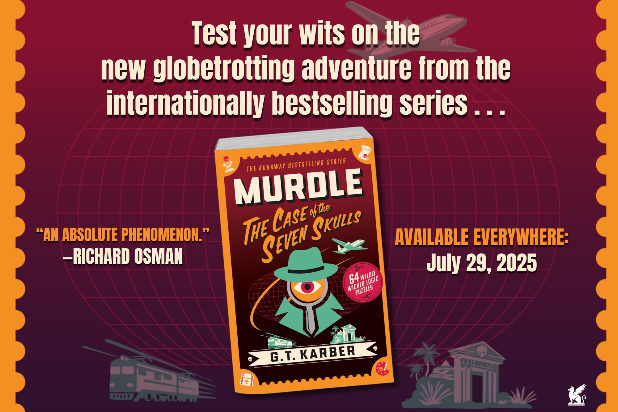 Murdle: The Case of the Seven Skulls: 64 Wildly Wicked Logic Puzzles