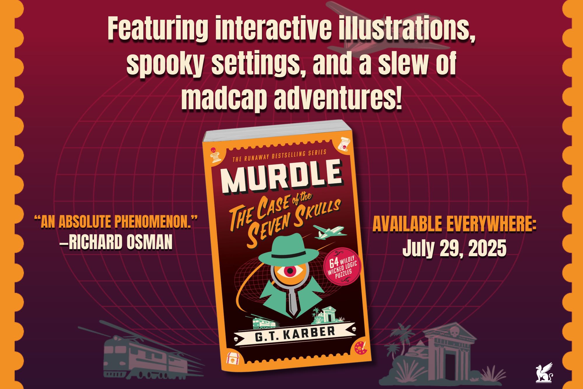 Murdle: The Case of the Seven Skulls: 64 Wildly Wicked Logic Puzzles