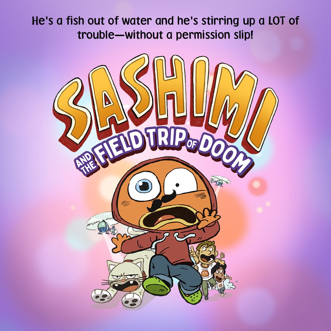 Sashimi and the Field Trip of Doom