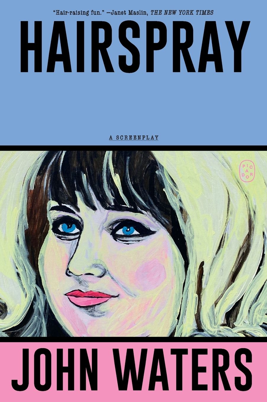 Hairspray: A Screenplay