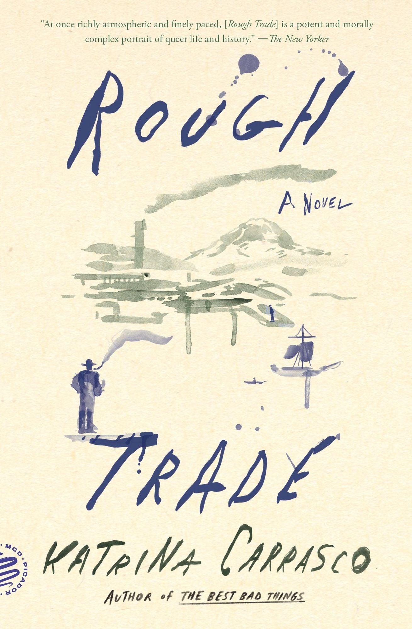 Rough Trade: A Novel