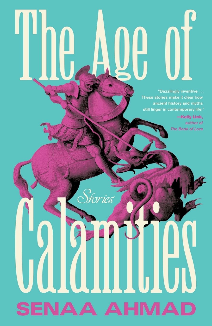 The Age of Calamities: Stories