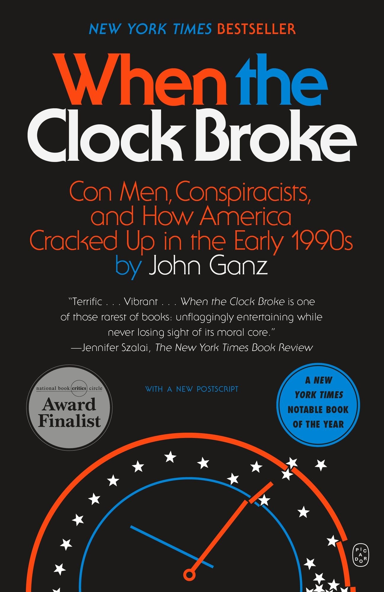 When the Clock Broke: Con Men, Conspiracists, and How America Cracked Up in the Early 1990s