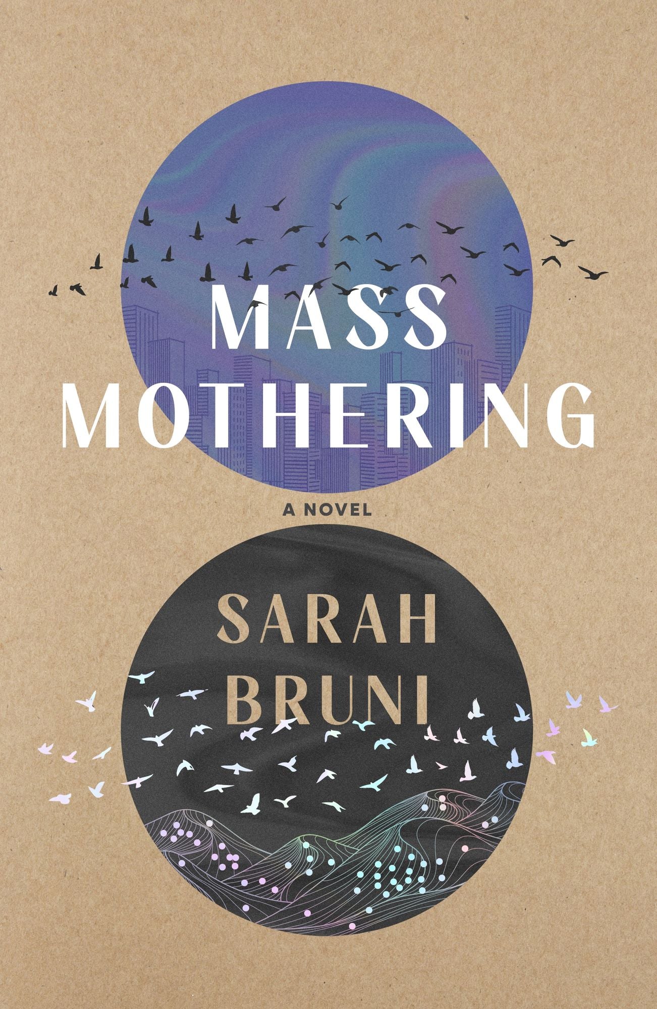 Mass Mothering: A Novel