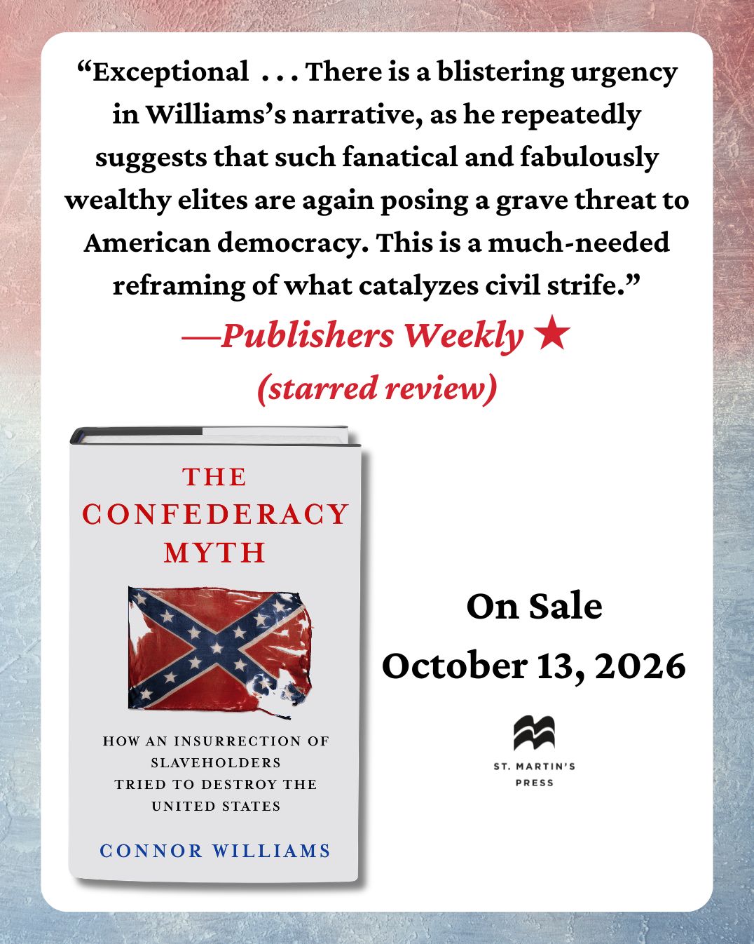 The Confederacy Myth: How an Insurrection of Slaveholders Tried to Destroy the United States
