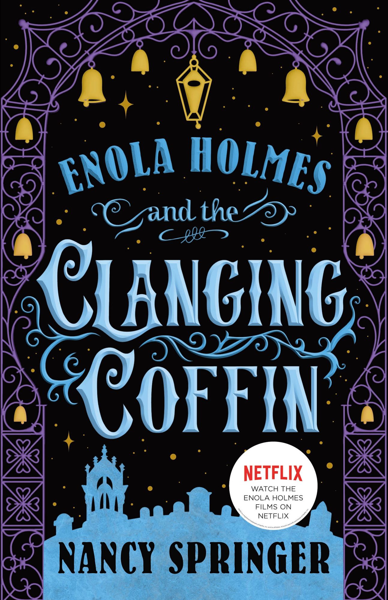 Enola Holmes and the Clanging Coffin: The New Adventures of Enola Holmes 4