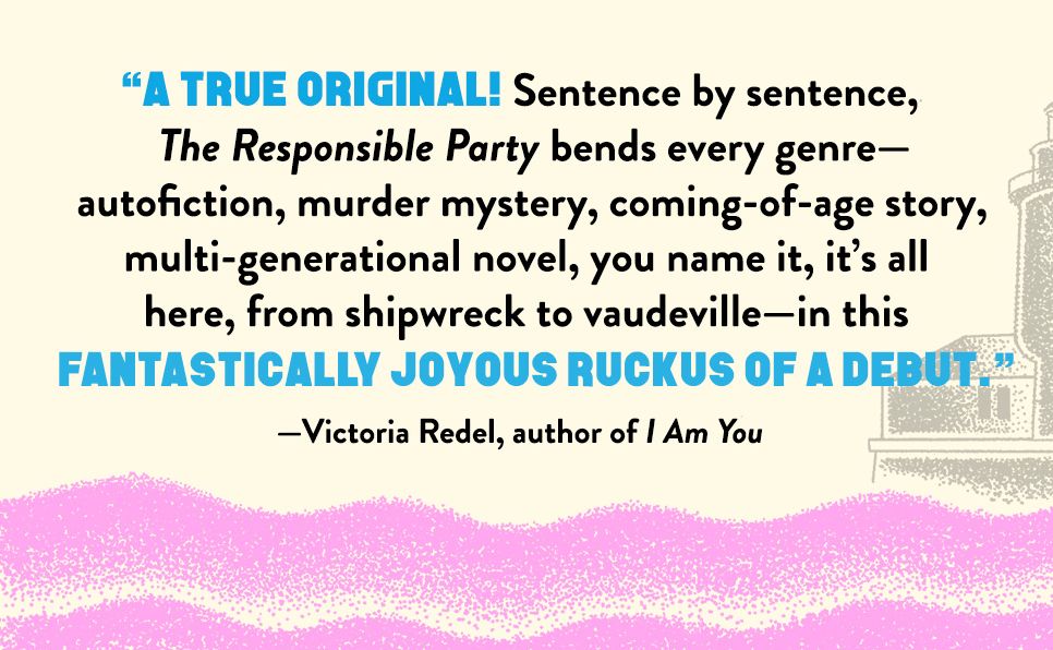 The Responsible Party: A Novel