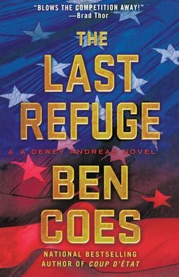 The Last Refuge: A Dewey Andreas Novel