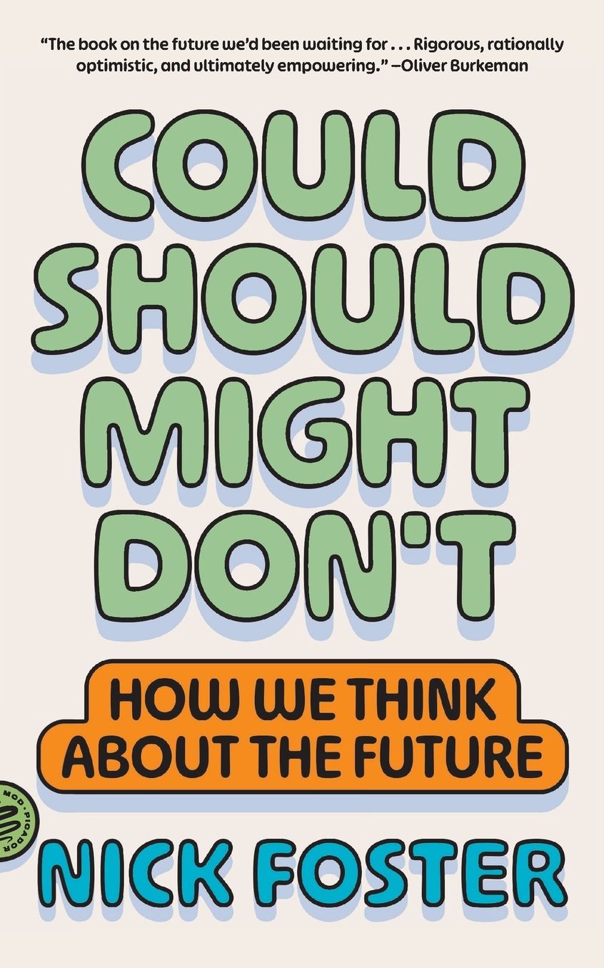 Could Should Might Don't: How We Think About the Future