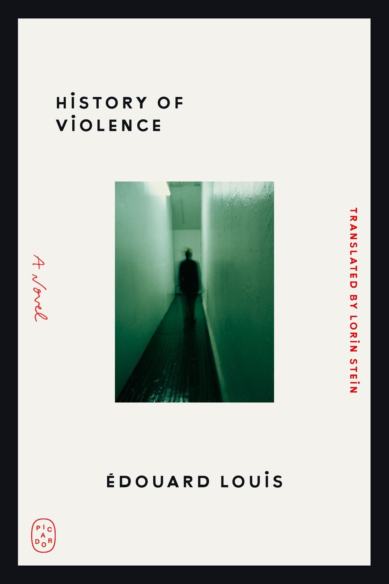 History of Violence: A Novel