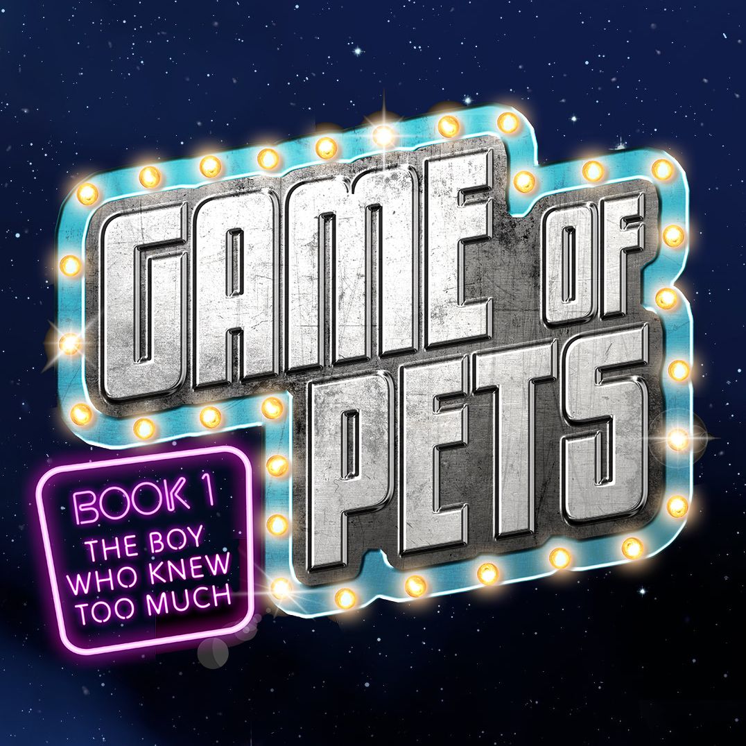 Game of Pets Book 1: The Boy Who Knew Too Much (B&N Exclusive Edition)
