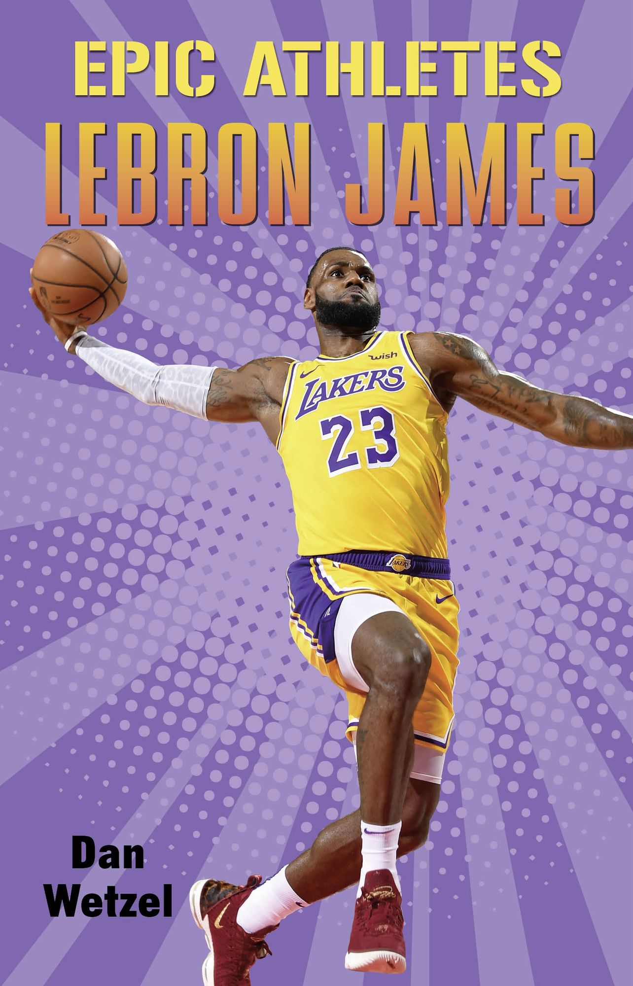 LeBron James (Epic Athletes Series #5)