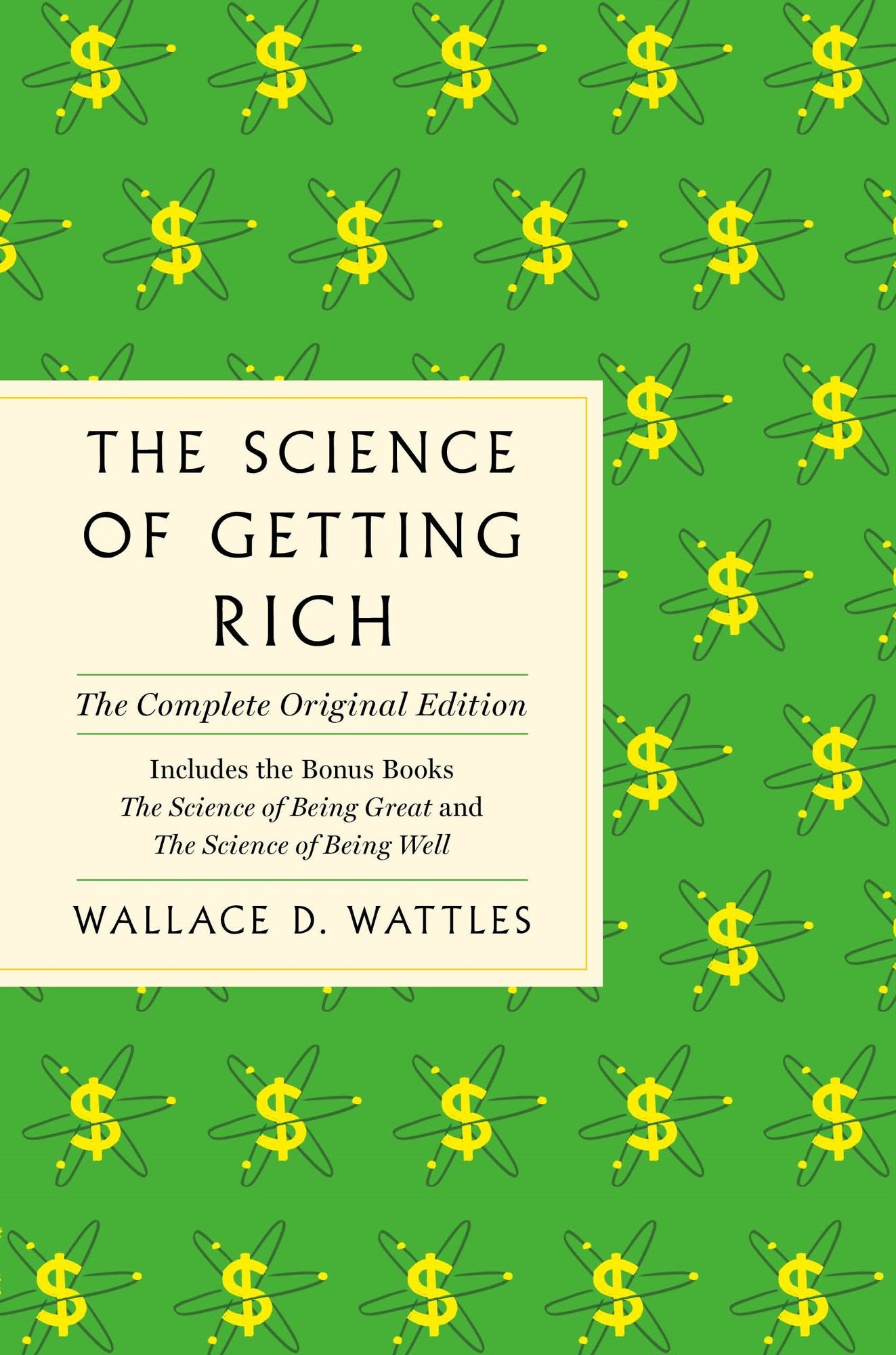 The Science of Getting Rich: The Complete Original Edition with Bonus Books