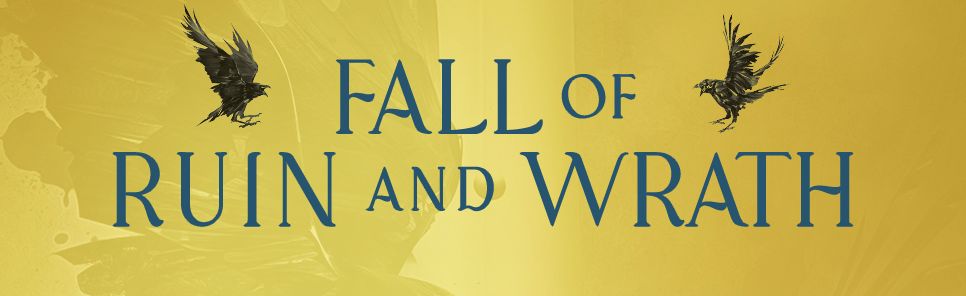 Fall of Ruin and Wrath
