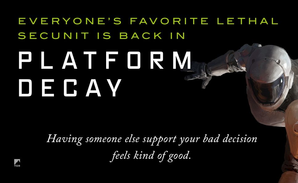 Platform Decay (Murderbot Diaries #8)