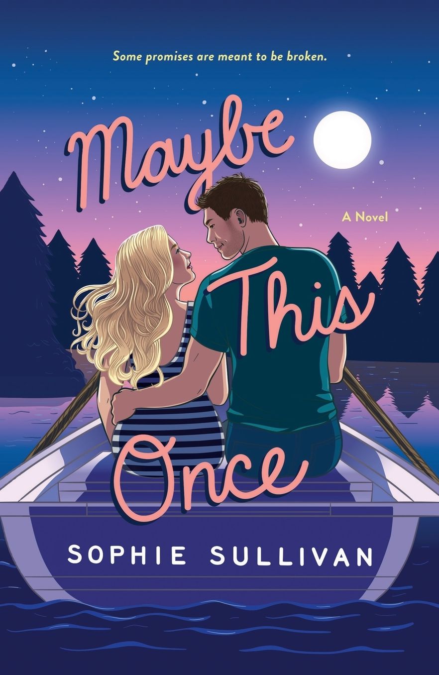 Maybe This Once: A Novel