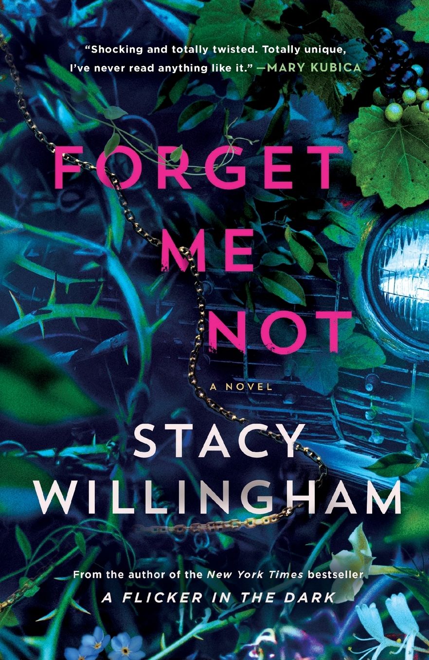 Forget Me Not: A Novel