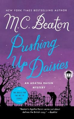 Pushing Up Daisies (Agatha Raisin Series #27)