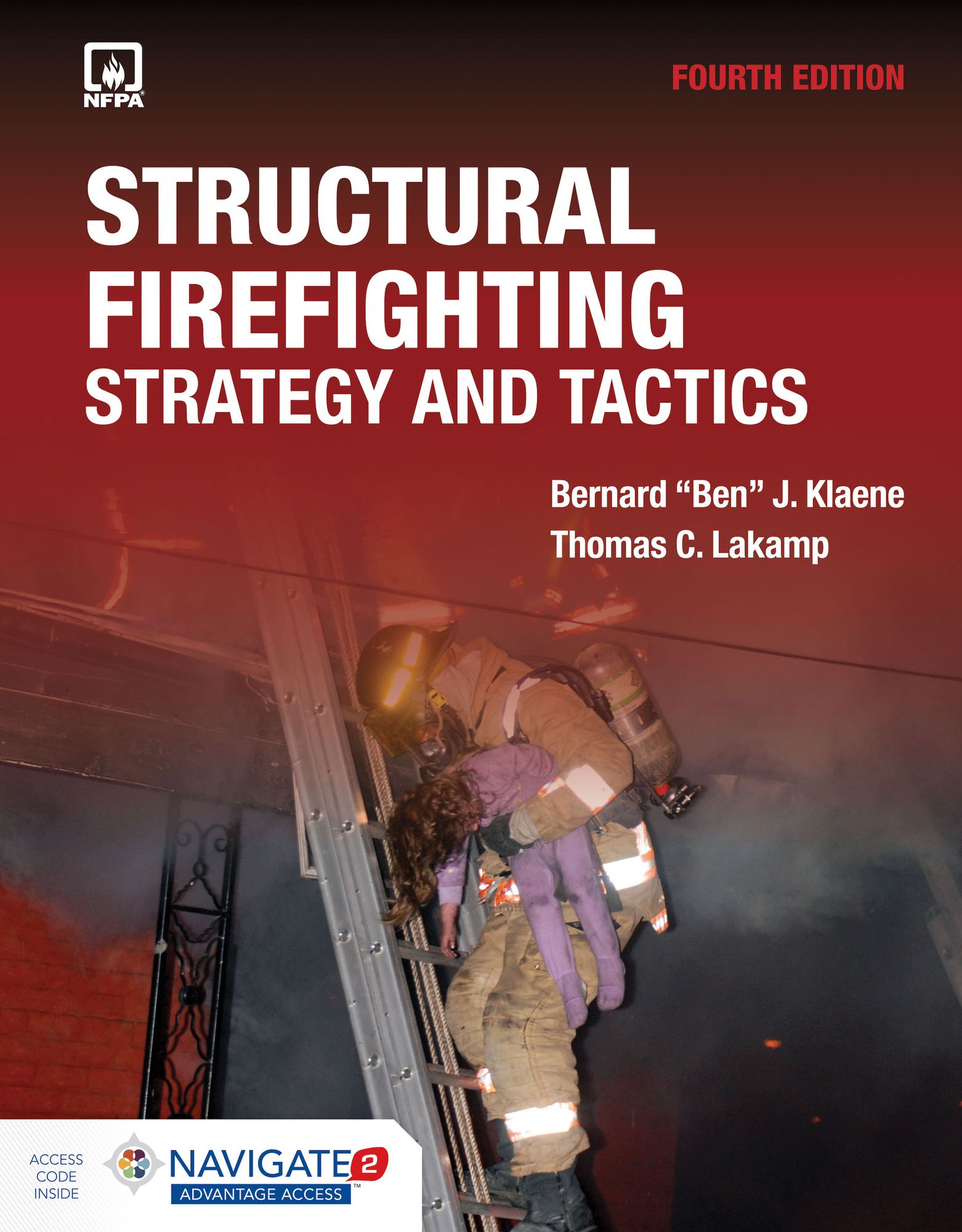 Structural Firefighting: Strategy and Tactics: Strategy and Tactics