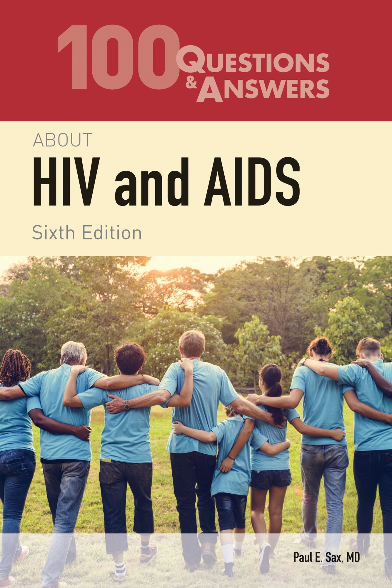 100 Questions & Answers About HIV and AIDS: .