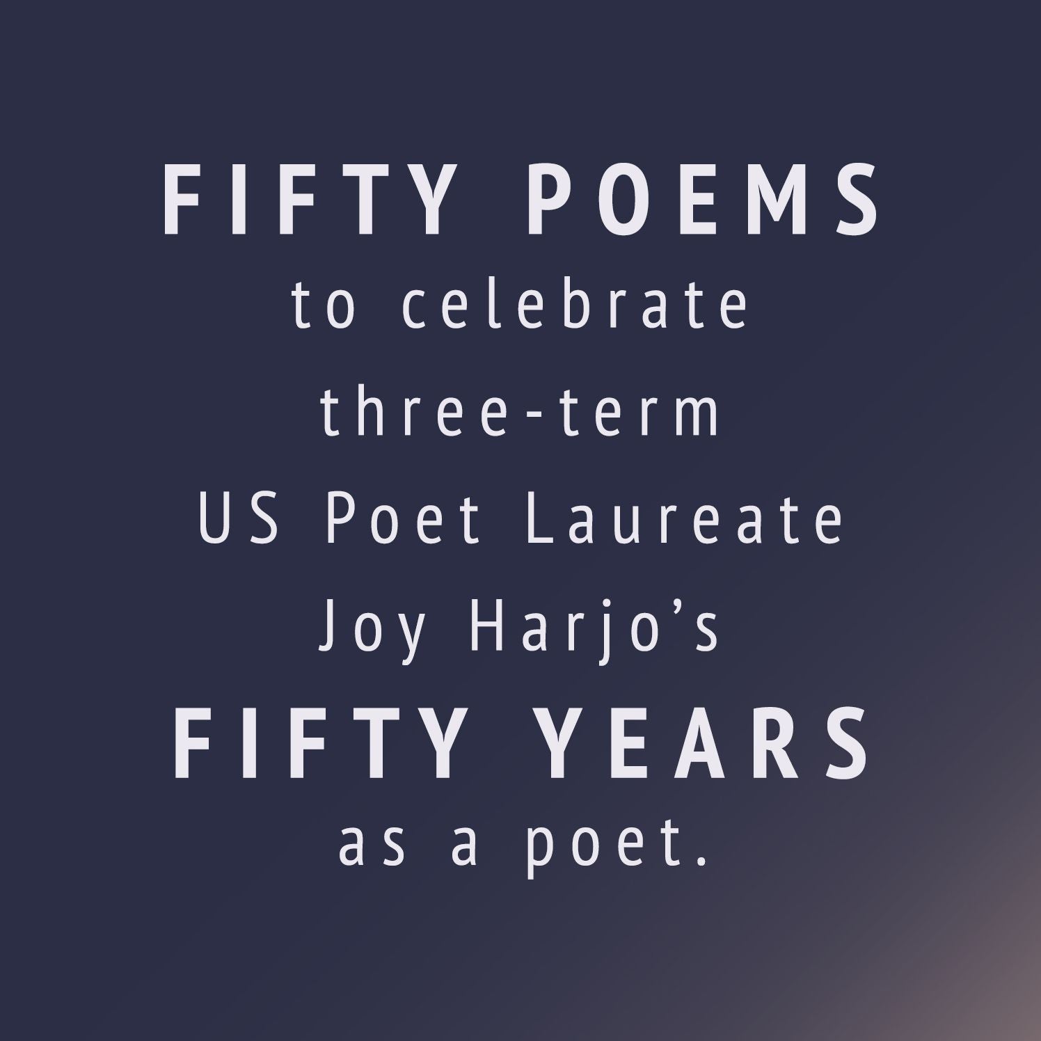 Weaving Sundown in a Scarlet Light: Fifty Poems for Fifty Years