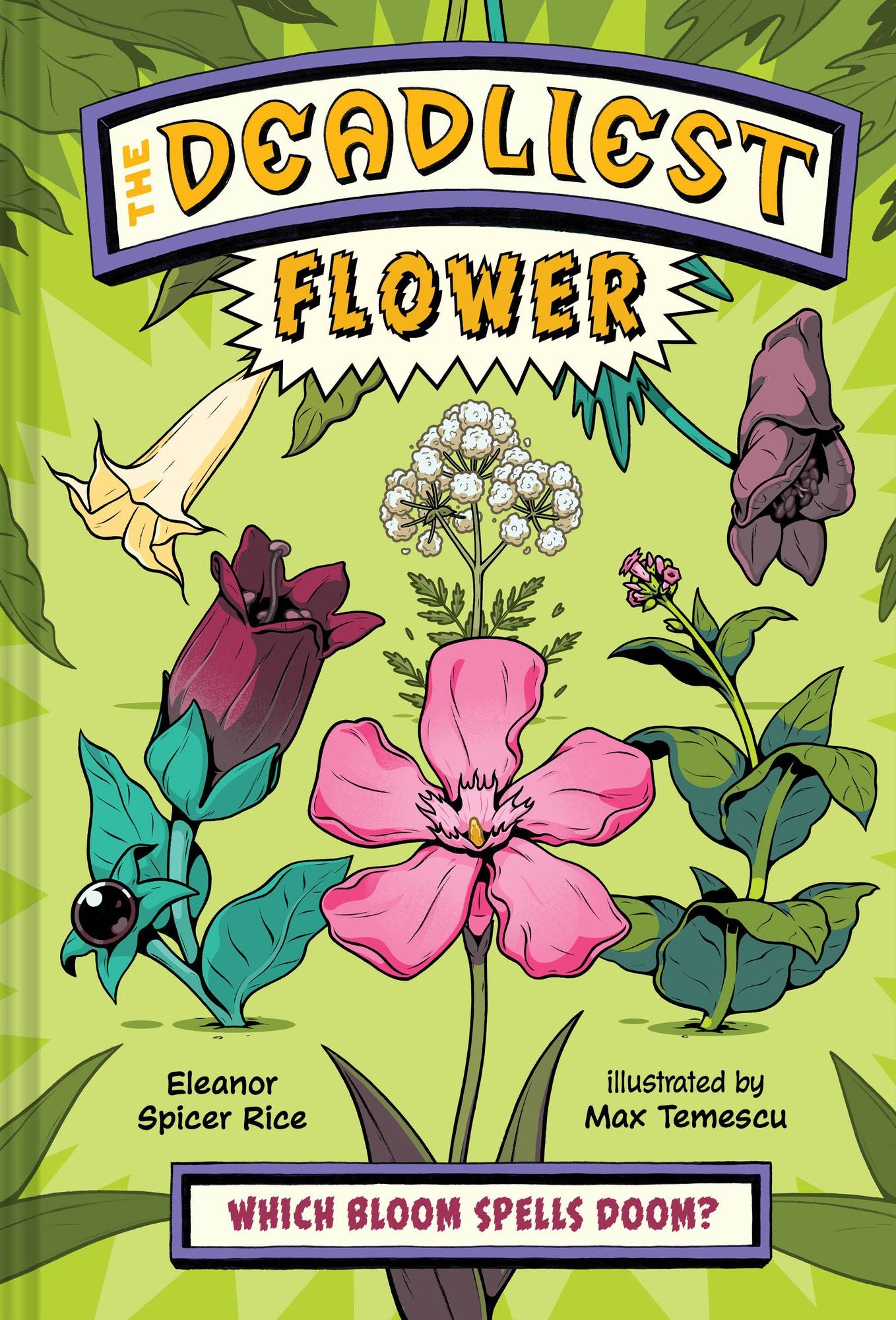 The Deadliest: Flower